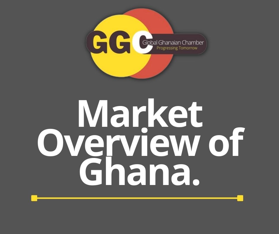 Market Overview of Ghana