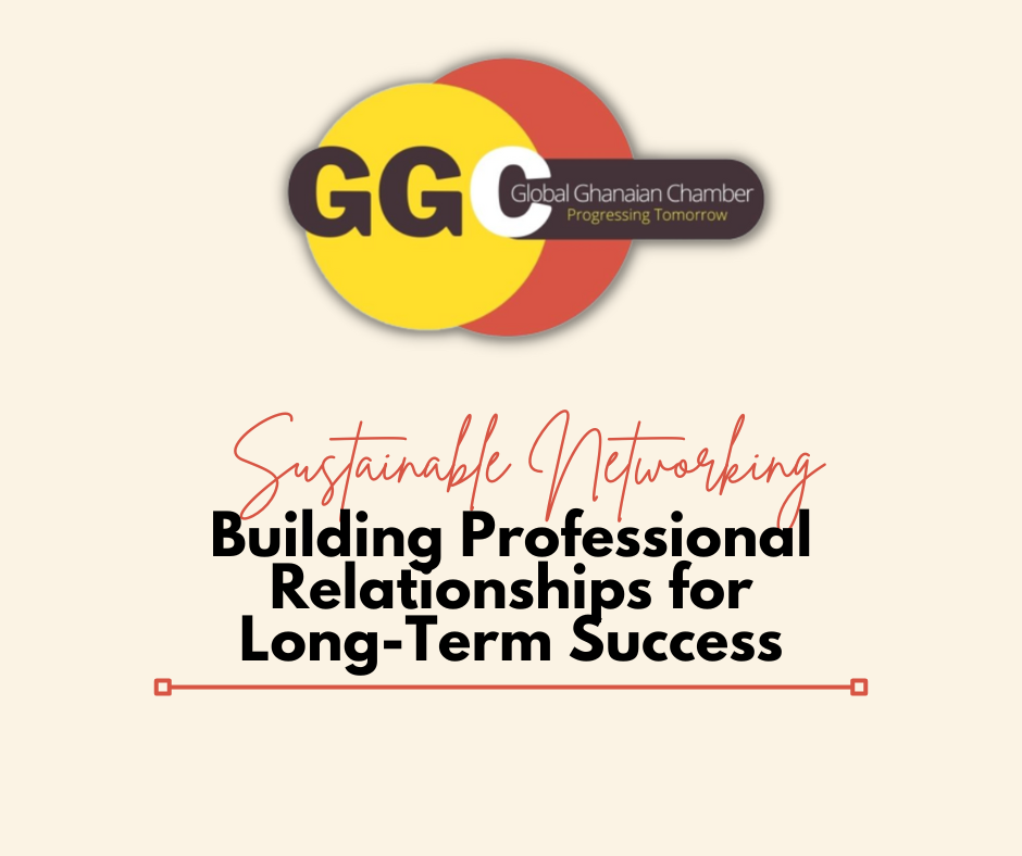 Sustainable Networking: Building Professional Relationships for Long-Term Success