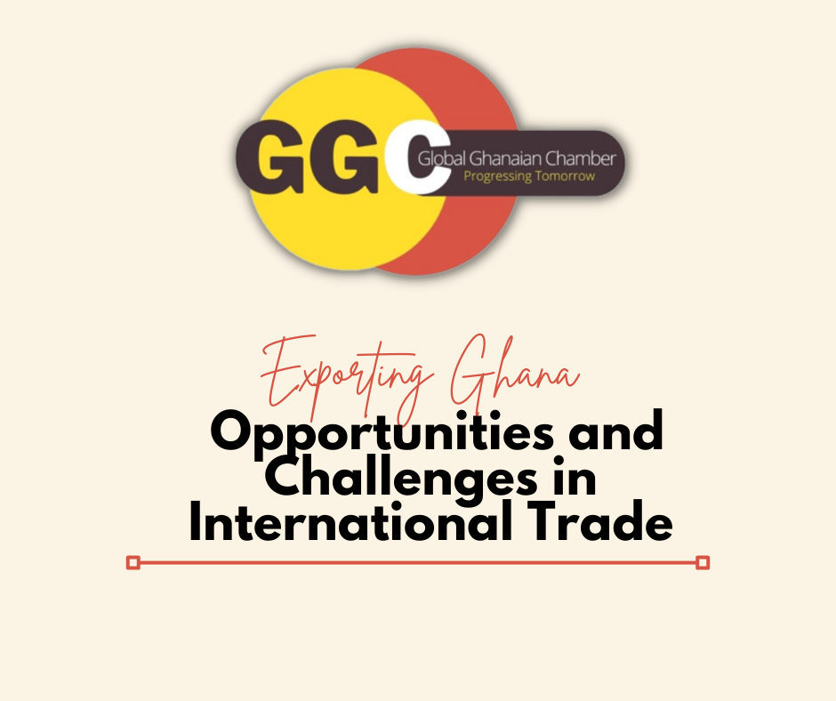 Exporting Ghana: Opportunities and Challenges in International Trade