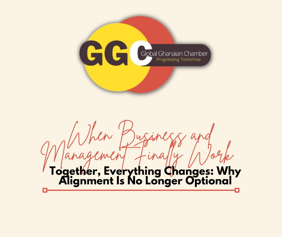 When Business and Management Finally Work Together, Everything Changes: Why Alignment Is No Longer Optional