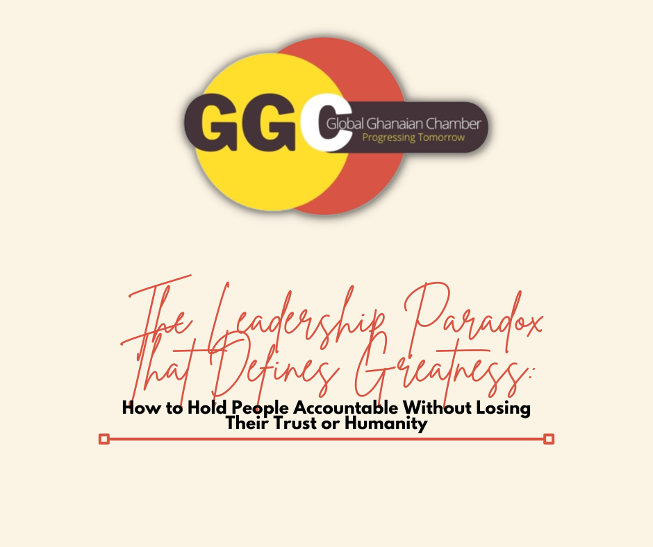 The Leadership Paradox That Defines Greatness: How to Hold People Accountable Without Losing Their Trust or Humanity