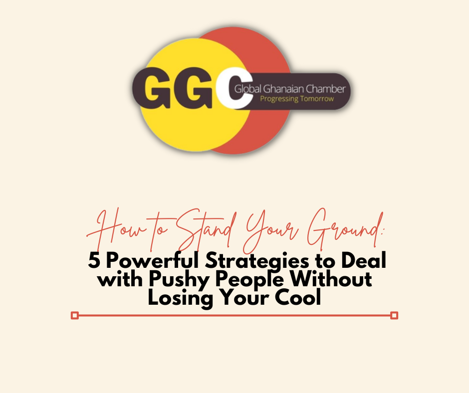 How to Stand Your Ground: 5 Powerful Strategies to Deal with Pushy People Without Losing Your Cool